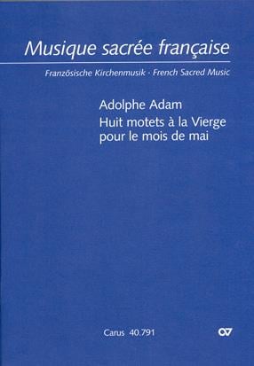 Adam: Huit motets à la Vierge pour le mois de mai